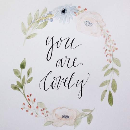 Reminder of the Day:  You Are&nbsp;Lovely